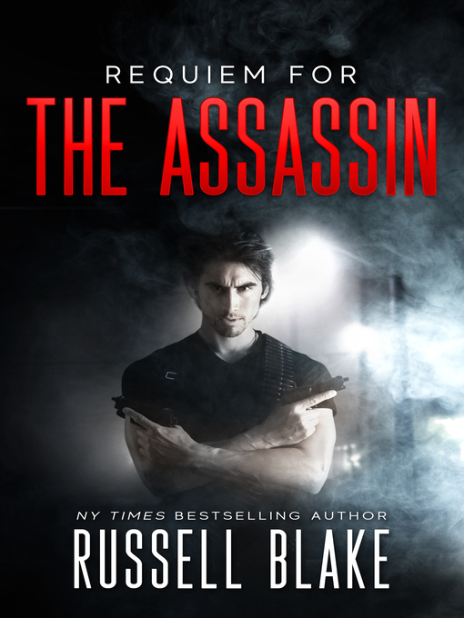 Title details for Requiem For the Assassin by Russell Blake - Available